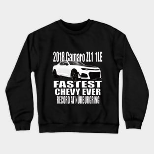 2018 ZL1 1LE CAMARO RECORD AT NÜRBURGRING Crewneck Sweatshirt